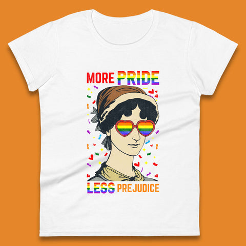 More Pride Less Prejudice Womens T-Shirt