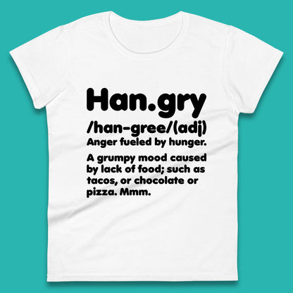 Hangry Definition Anger Fuled By Hunger Funny Kitchen Quote Womens Tee Top