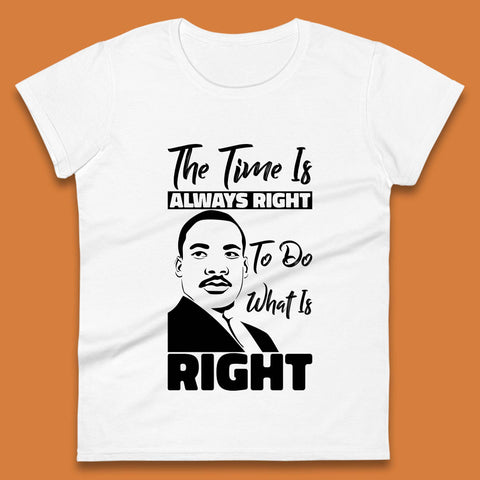 Martin Luther King Jr Quote Womens T-Shirt