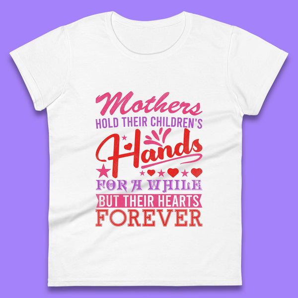 Mother's Hold Their Children's Hands Womens T-Shirt