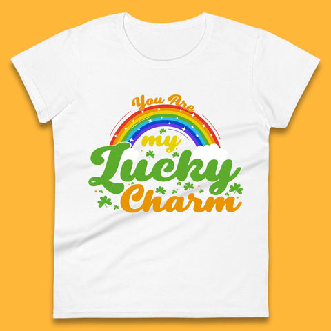 You Are My Lucky Charm Womens T-Shirt