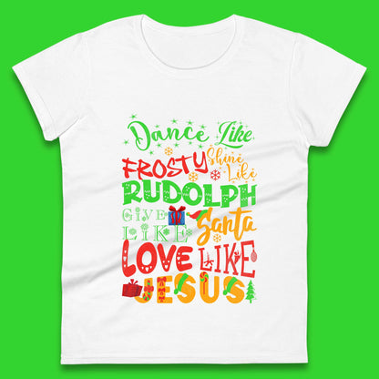 Dance Like Frosty Christmas Womens T-Shirt