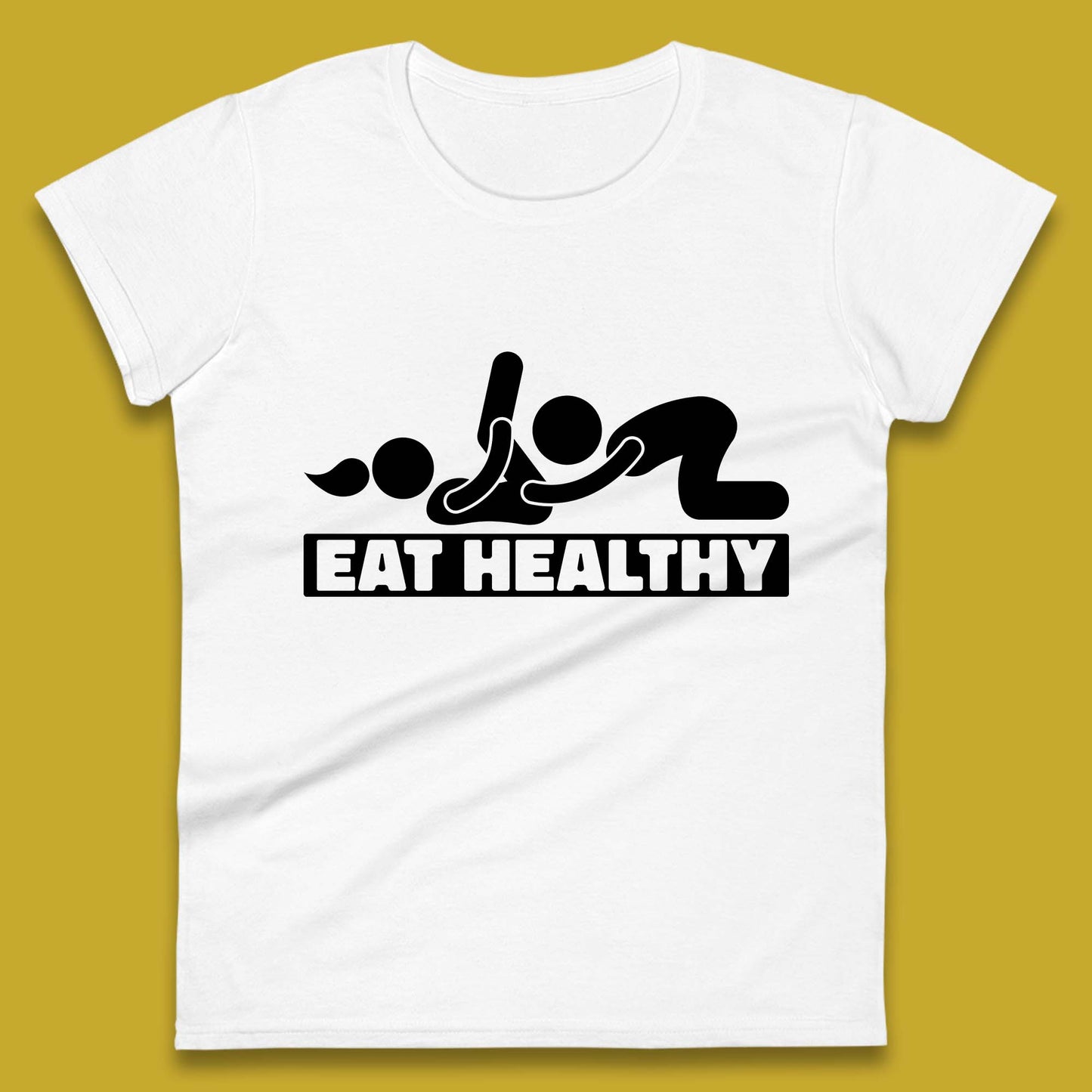 Eat Healthy Funny Vulgar Adult Humor Valentines Day Womens Tee Top