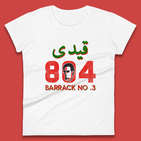 Qaidi No 804 Barrack No 3 Release Imran Khan Stand With Imran Khan Pakistan Behind You Skipper Womens Tee Top