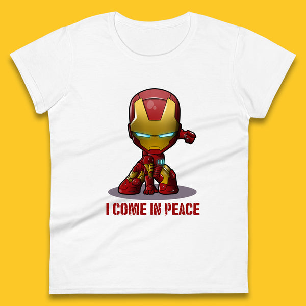 I Come In Peace Marvel Avenger Movie Character Iron Man Superheros Ironman Costume Superheros Womens Tee Top
