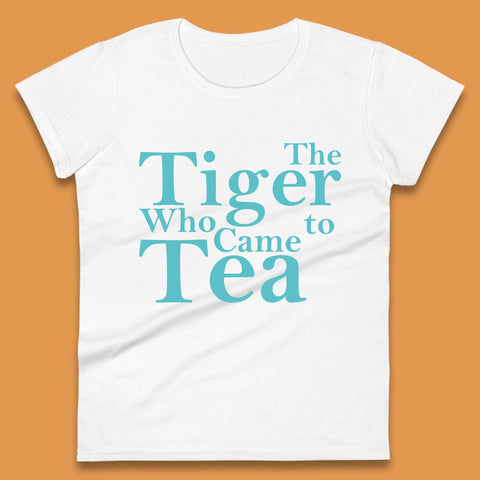 The Tiger Who Came To Tea Story Book Womens T-Shirt