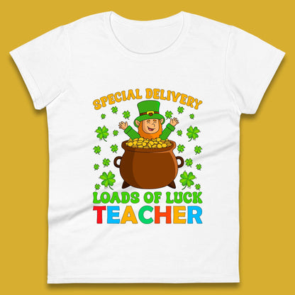 Special Delivery Loads Of Luck Teacher Womens T-Shirt