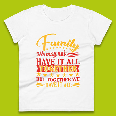 Family Reunion Womens T-Shirt
