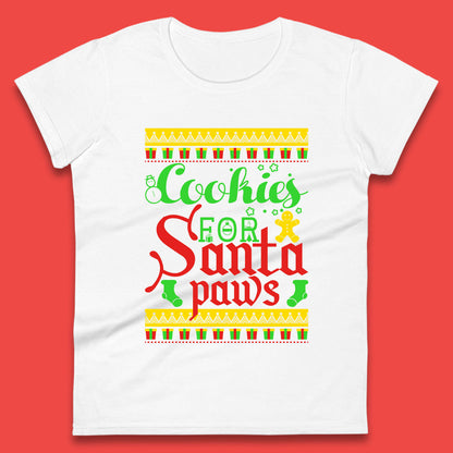 christmas cookies for santa paws womens t shirt