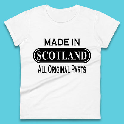 Made In Scotland All Original Parts Vintage Retro Birthday Country In United Kingdom UK Constituent Country Gift Womens Tee Top