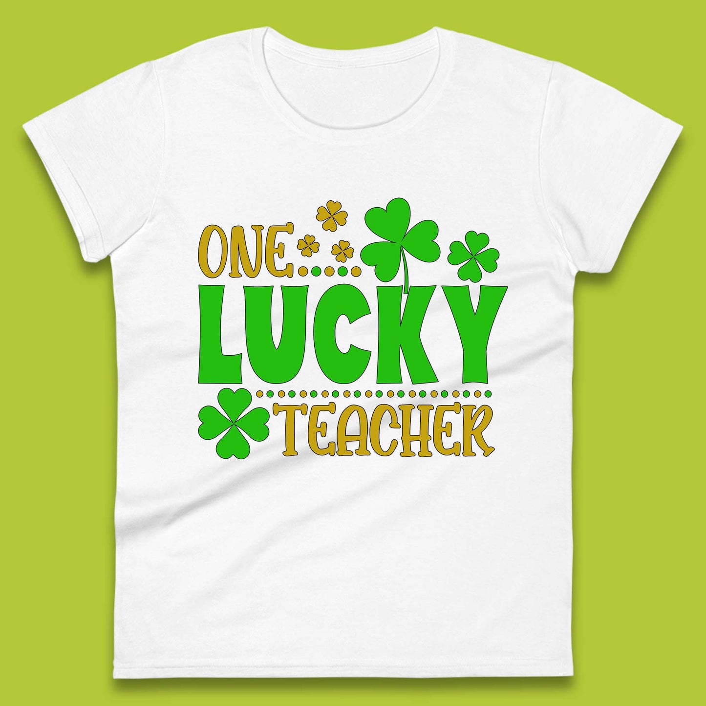 One Lucky Teacher Womens T-Shirt
