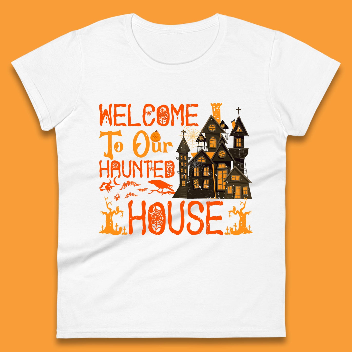 Welcome To Our Haunted House Halloween Horror Scary Spooky House Womens Tee Top