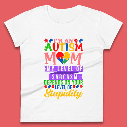 Autism Mom Humor Womens T-Shirt