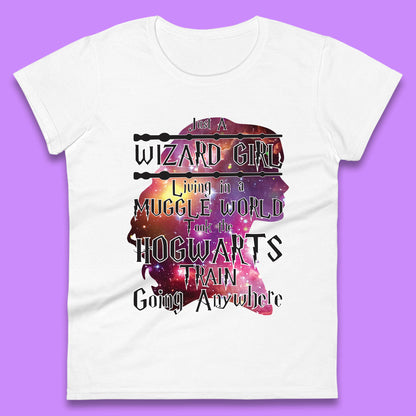 Harry Potter Just A Wizard Girl Living In A Muggle World Took The Hogwarts Train Going Anywhere Womens Tee Top