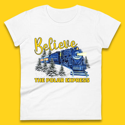 Believe The Polar Express Christmas Train Womens T-Shirt