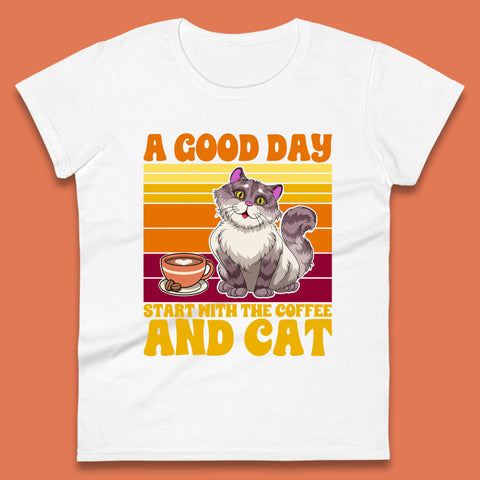 A Good Day Start With The Coffee And Cat Funny Coffee Cats Lovers Womens Tee Top