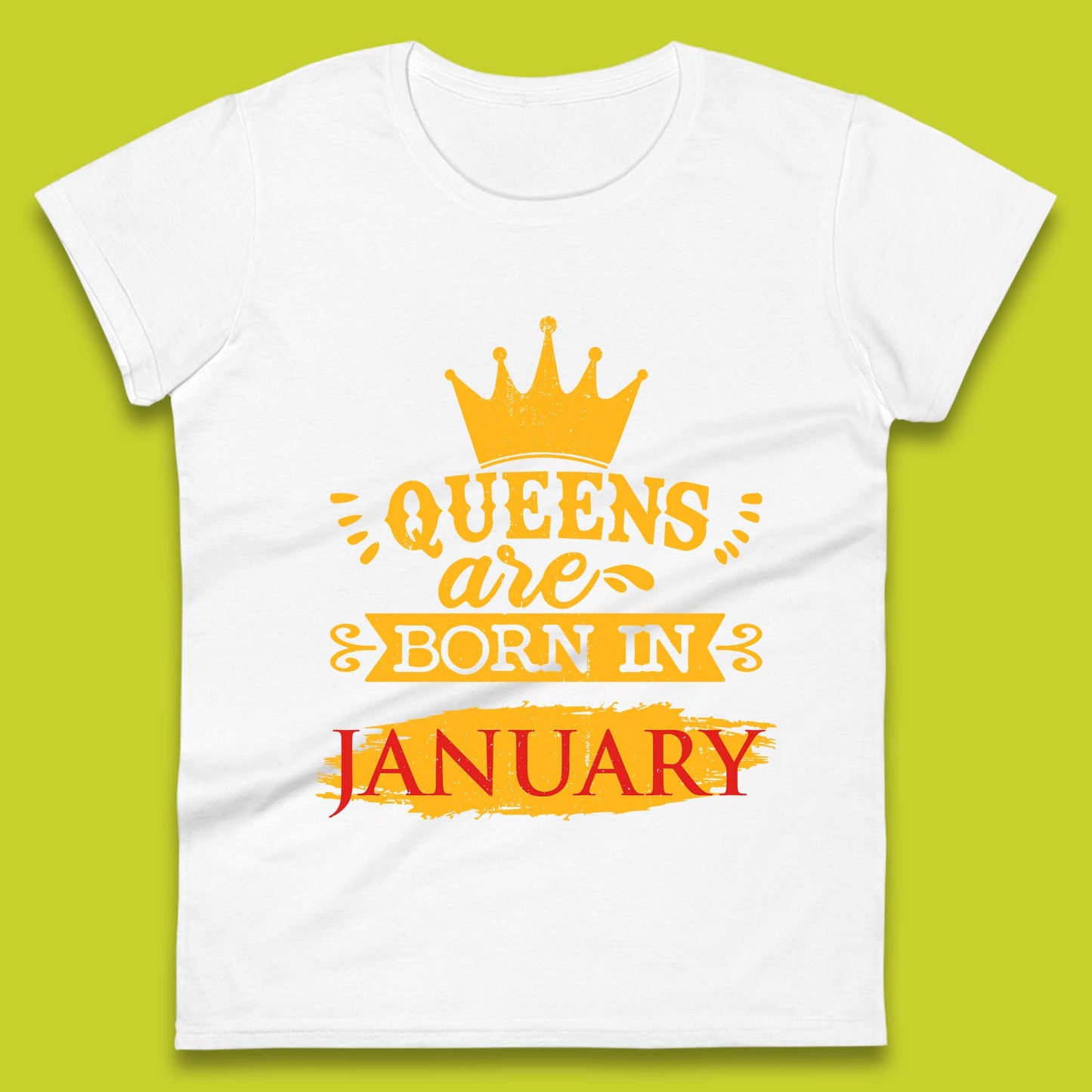 Queens Are Born In January Womens T-Shirt