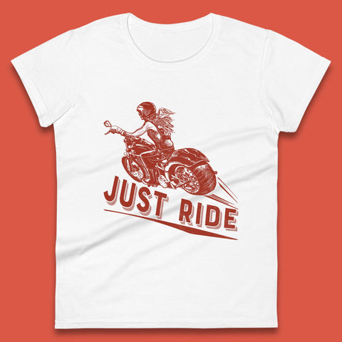 Just Ride Womens T-Shirt