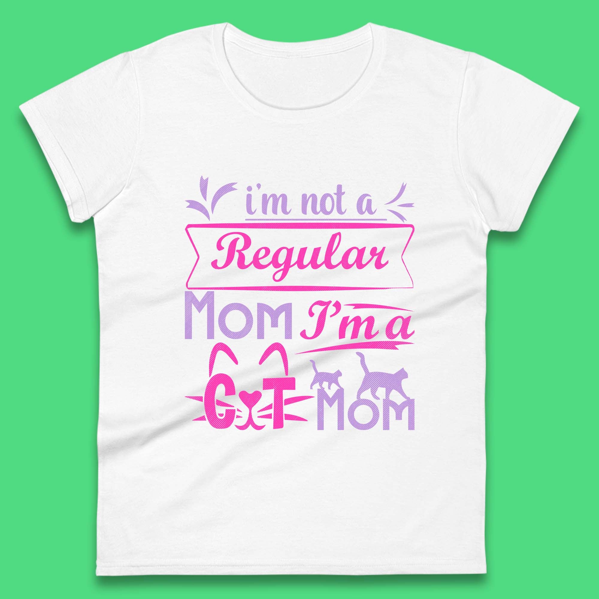 I'm A Cat Mom Womens T-Shirt