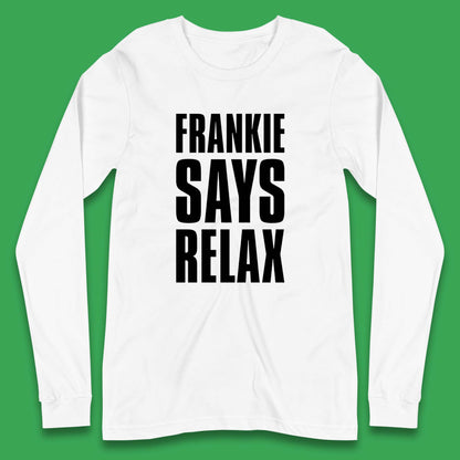 Frankie Goes to Hollywood Long Sleeve Top