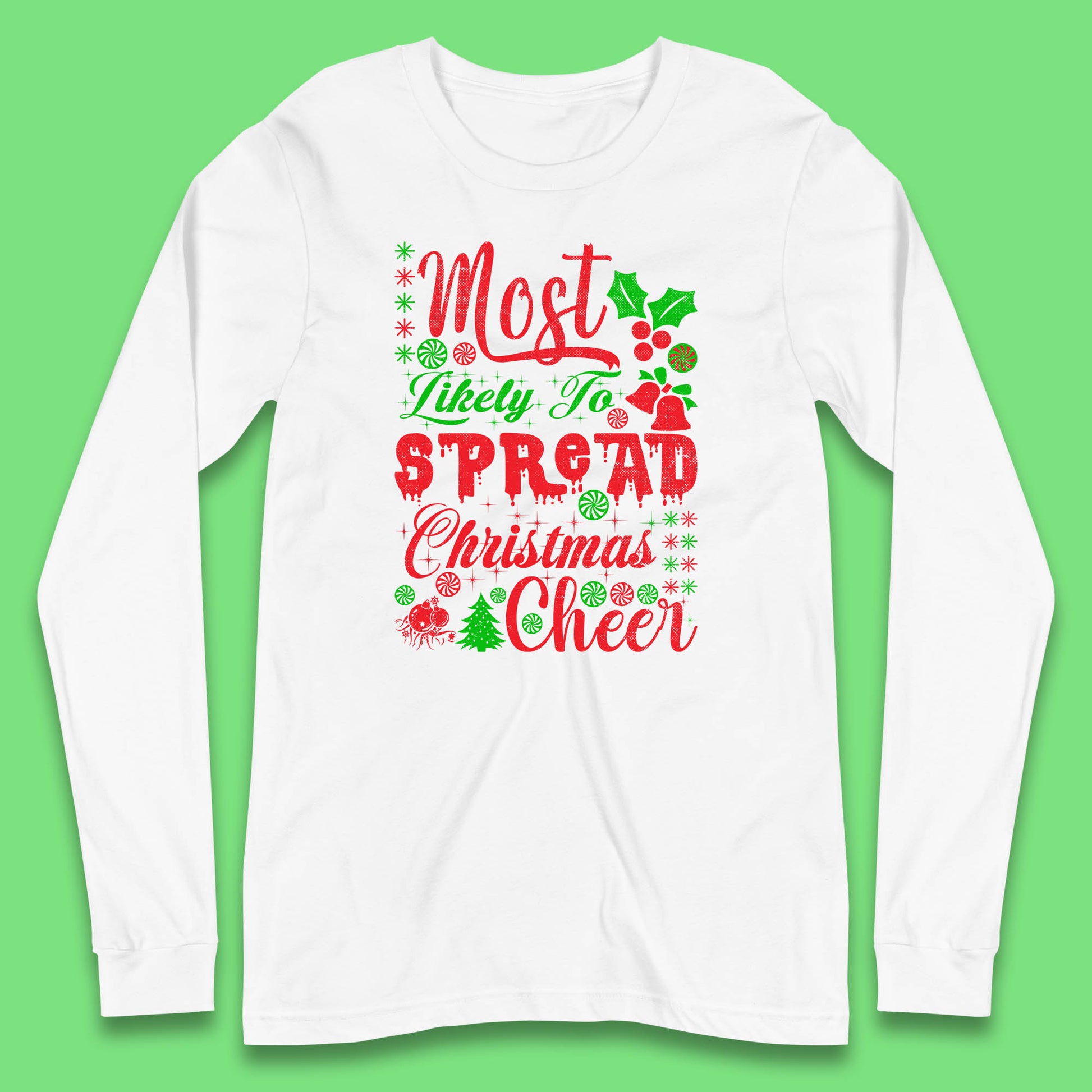 spread christmas cheer long sleeve t shirt