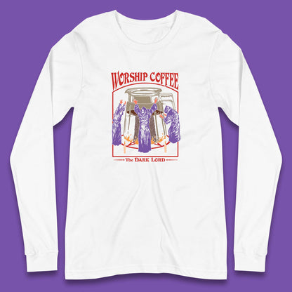 Worship Coffee The Dark Lord Aesthetic Vintage Coffee Retro Halloween Coffee Lover Faith Long Sleeve T Shirt