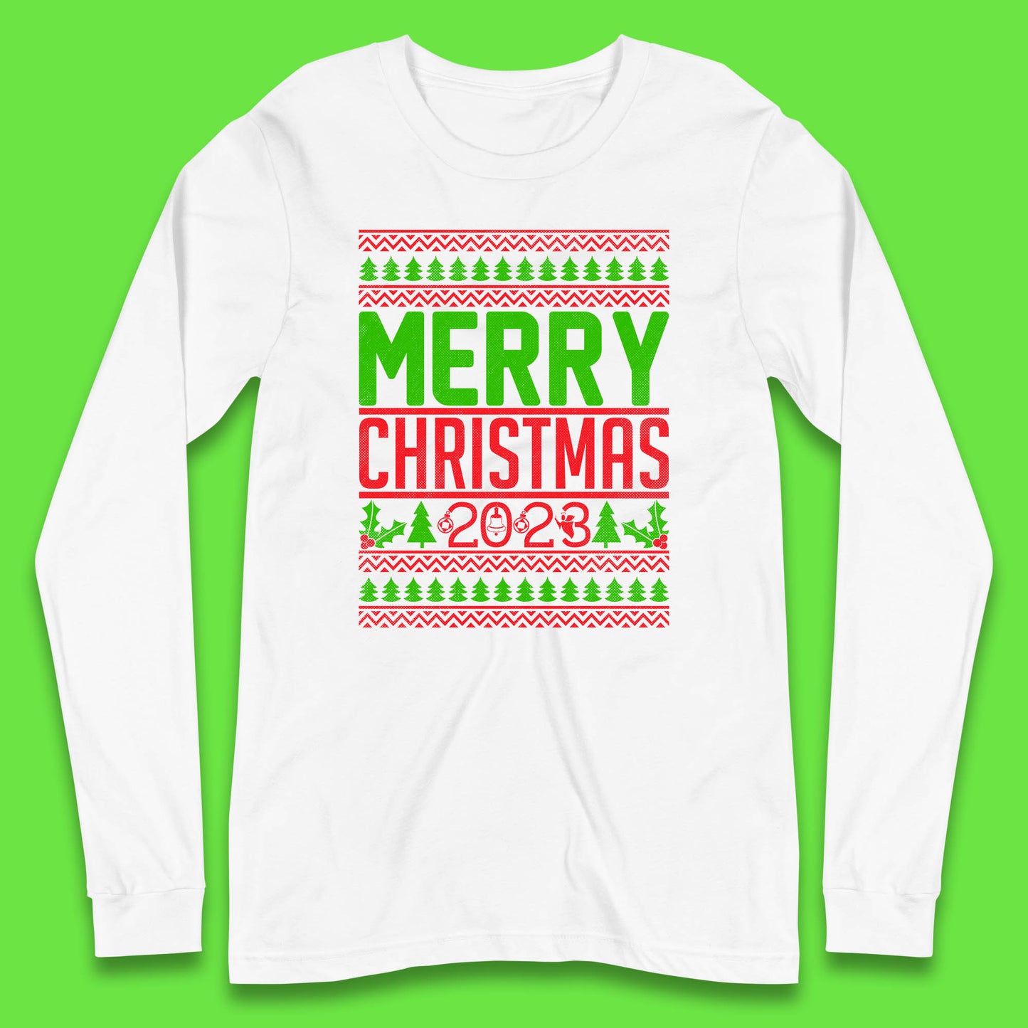 Merry Christmas 2023 Winter Holiday Festive Celebration Xmas Gift Long Sleeve T Shirt