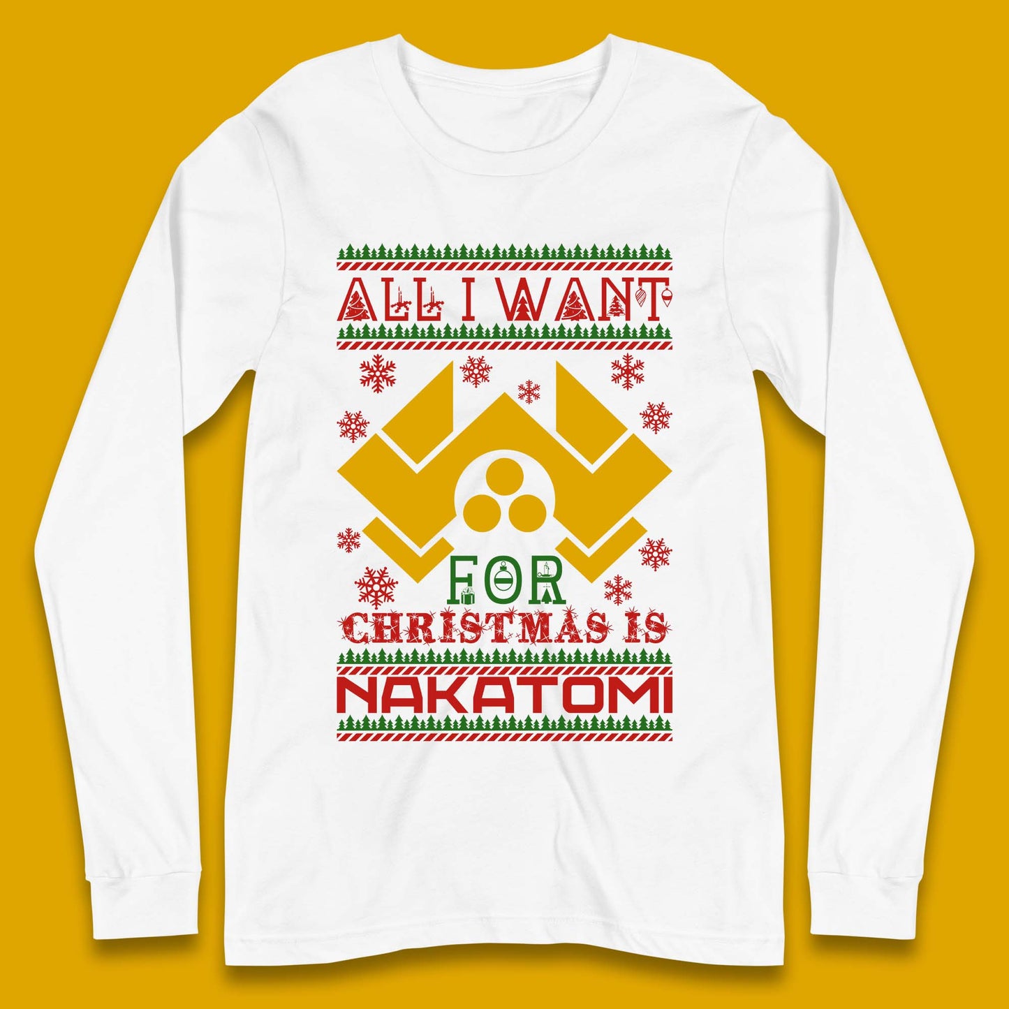 Want Nakatomi For Christmas Long Sleeve T-Shirt