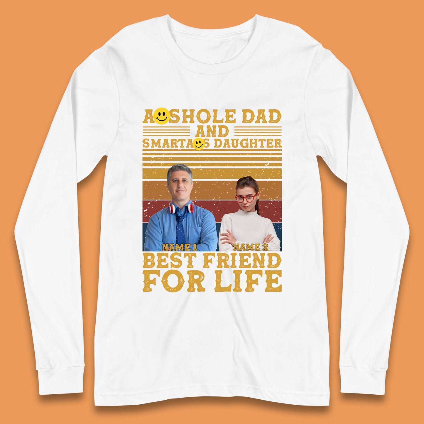 Personalised Asshole Dad And Smartass Daughter Long Sleeve T-Shirt