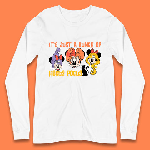 It's Just A Bunch Of Hocus Pocus Halloween Witches Minnie Mouse & Friends Disney Trip Long Sleeve T Shirt
