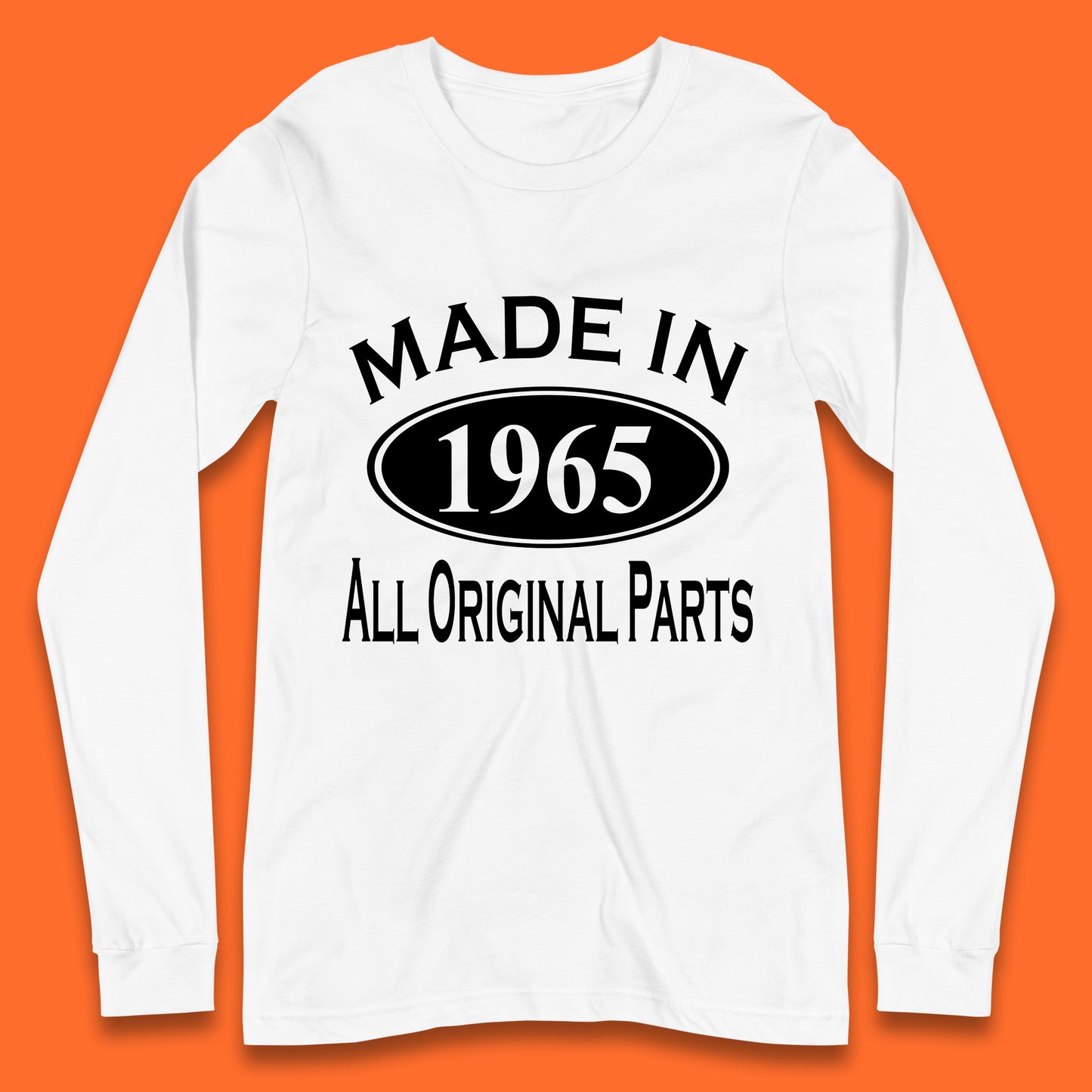 Made In 1965 All Original Parts Vintage Retro 58th Birthday Funny 58 Years Old Birthday Gift Long Sleeve T Shirt