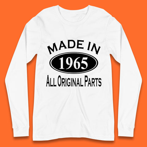 Made In 1965 All Original Parts Vintage Retro 58th Birthday Funny 58 Years Old Birthday Gift Long Sleeve T Shirt
