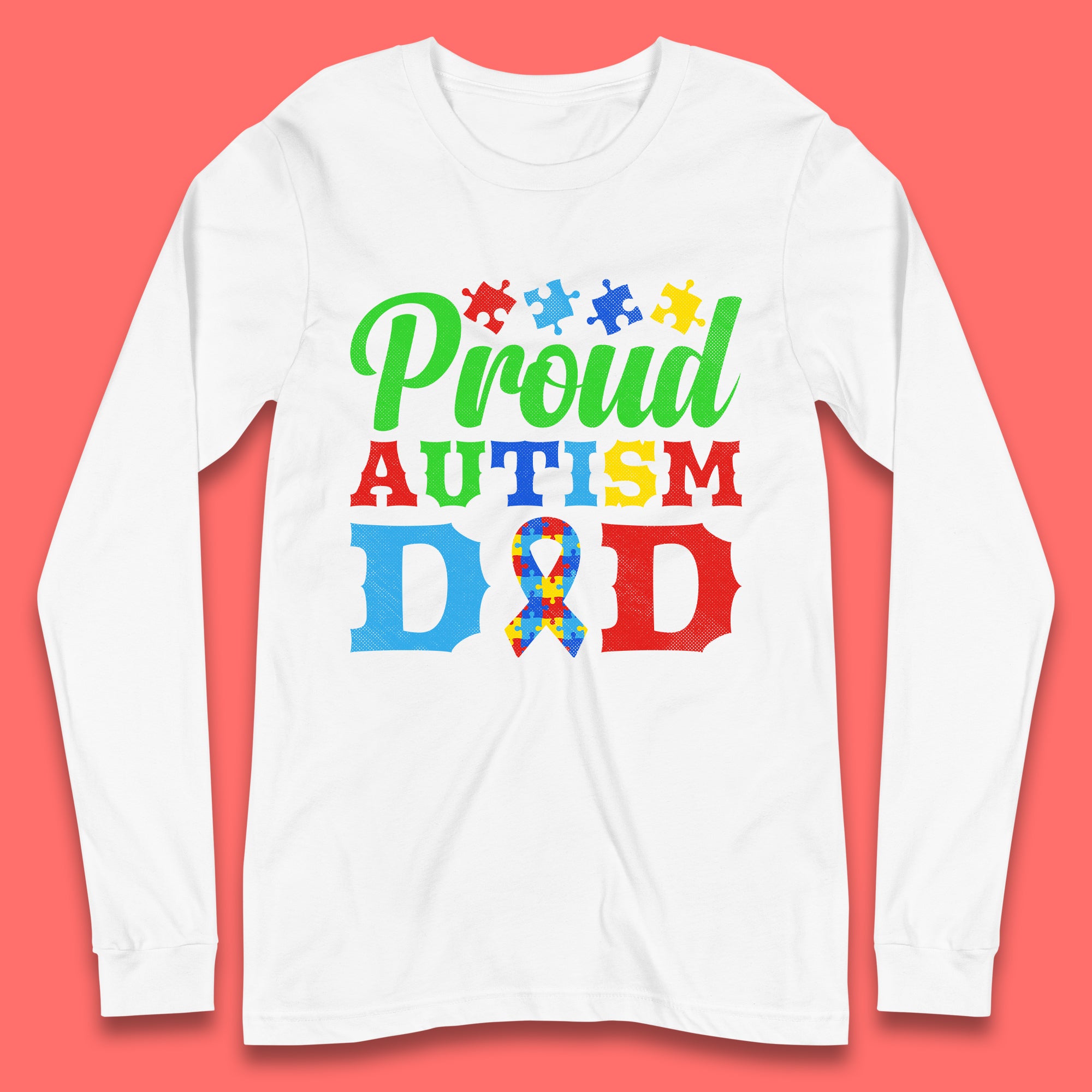 Proud Autism Dad Long Sleeve T-Shirt