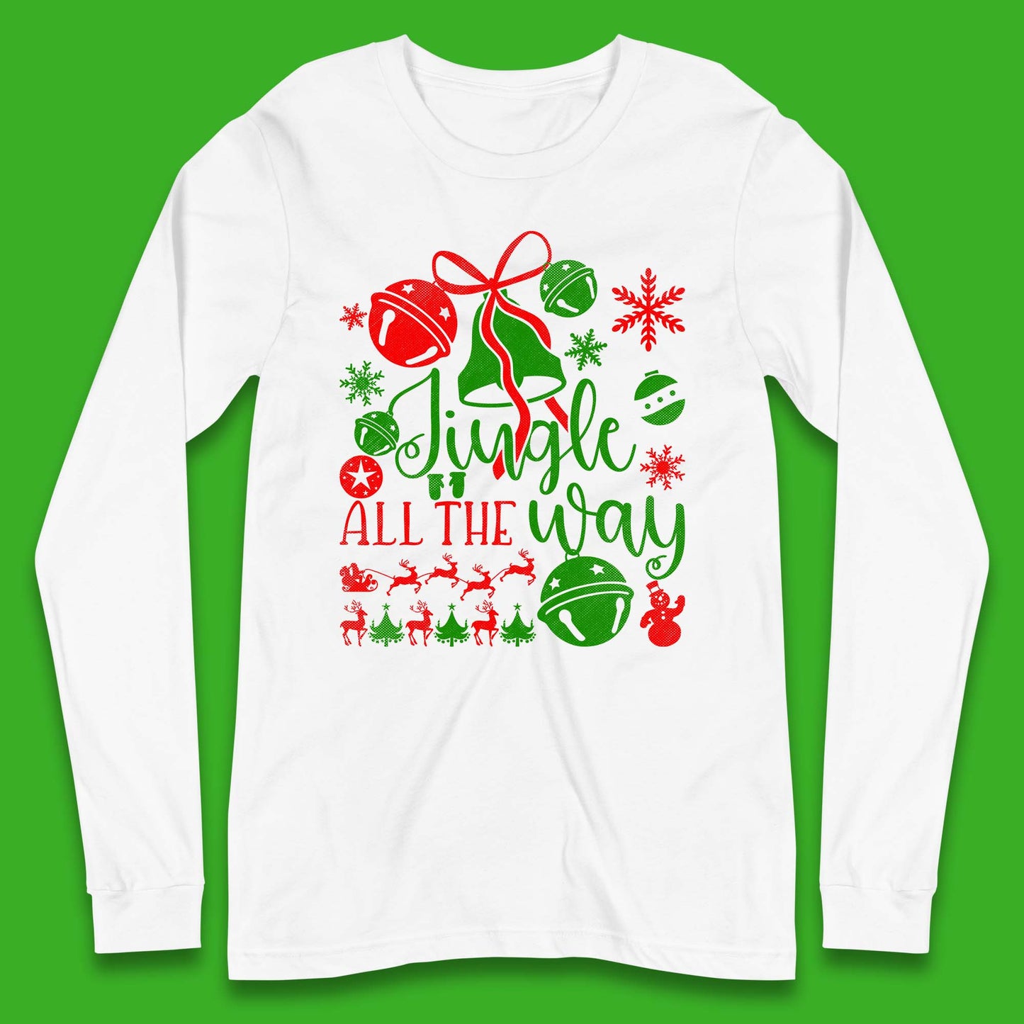 jingle all the way christmas long sleeve t shirt