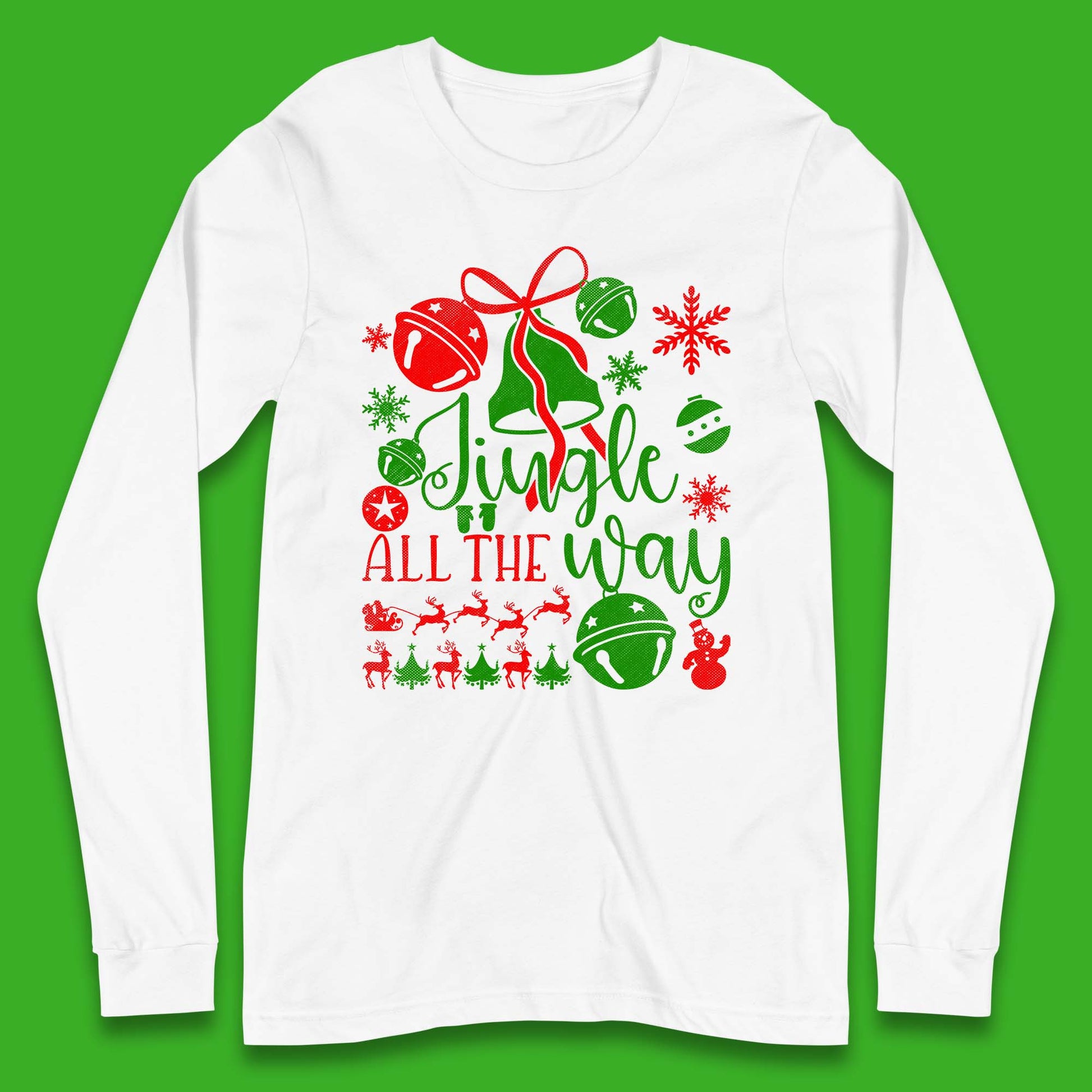 jingle all the way christmas long sleeve t shirt