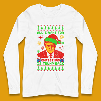 Trump Back Christmas Long Sleeve T-Shirt