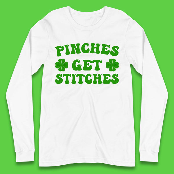 Pinches Get Stitches Long Sleeve T-Shirt