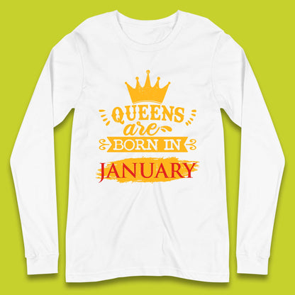Queens Are Born In January Long Sleeve T-Shirt