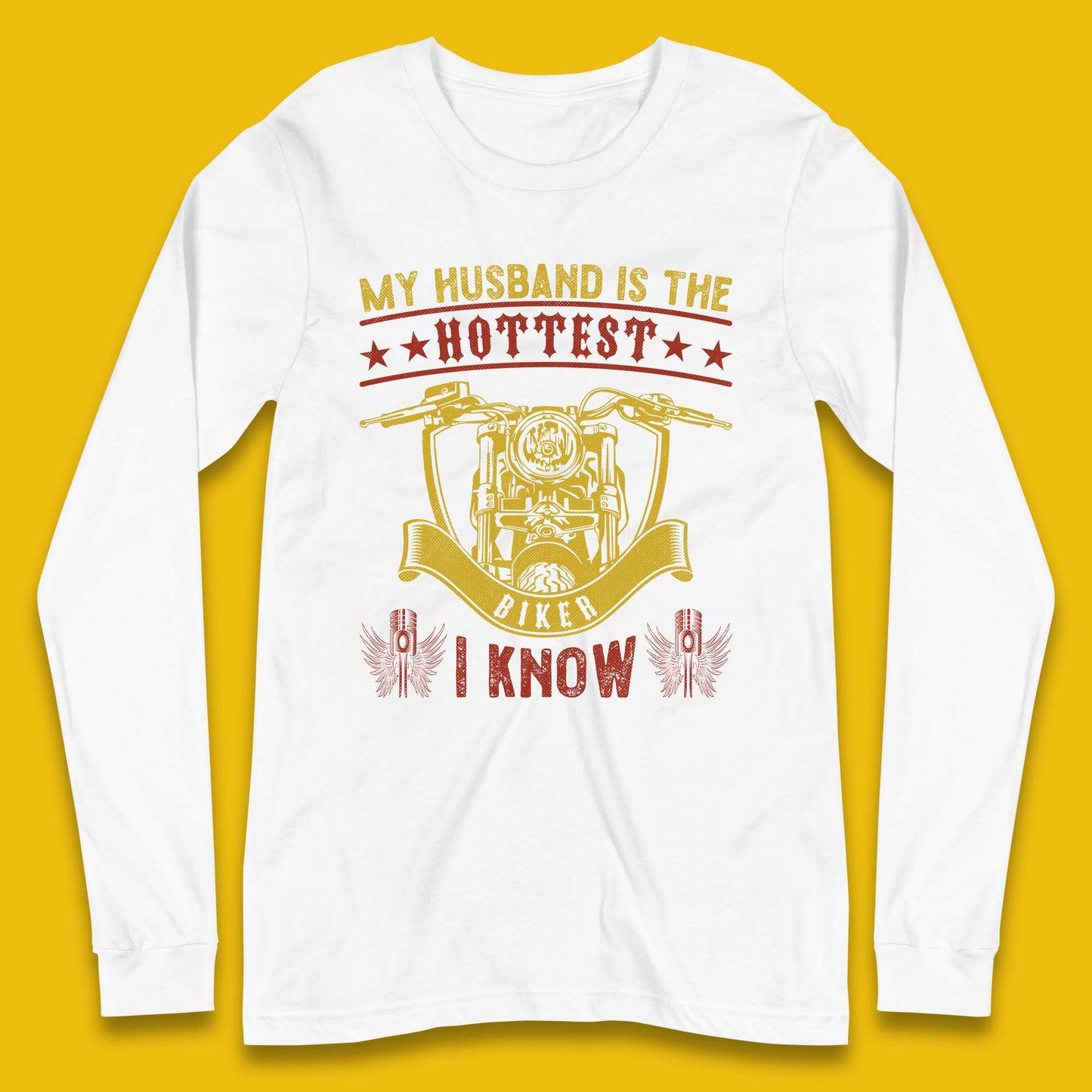 Husband Hottest Biker Long Sleeve T-Shirt