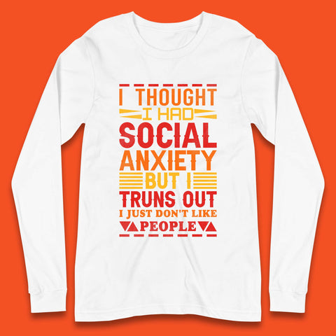 Social Anxiety Long Sleeve T-Shirt