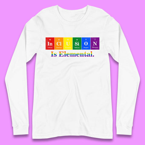 Inclusion is Elemental Long Sleeve T-Shirt