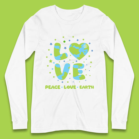 Peace Love Earth Environmental Climate Change Save The Earth Long Sleeve T Shirt