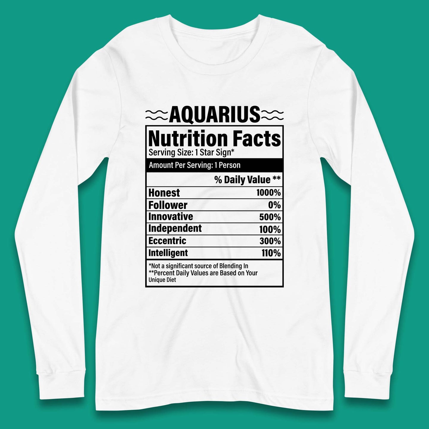 Aquarius Nutrition Facts Long Sleeve T-Shirt