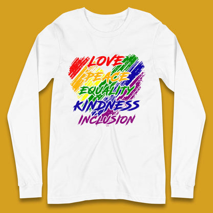 Love Peace Equality Long Sleeve T-Shirt
