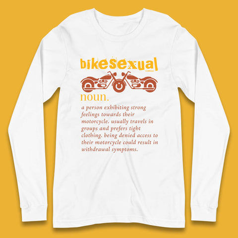Bikesexual Definition Long Sleeve T-Shirt