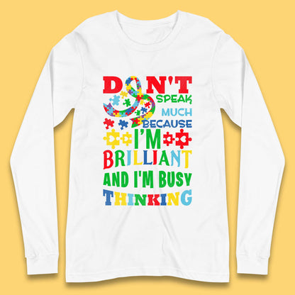 Autism Busy Thinking Long Sleeve T-Shirt
