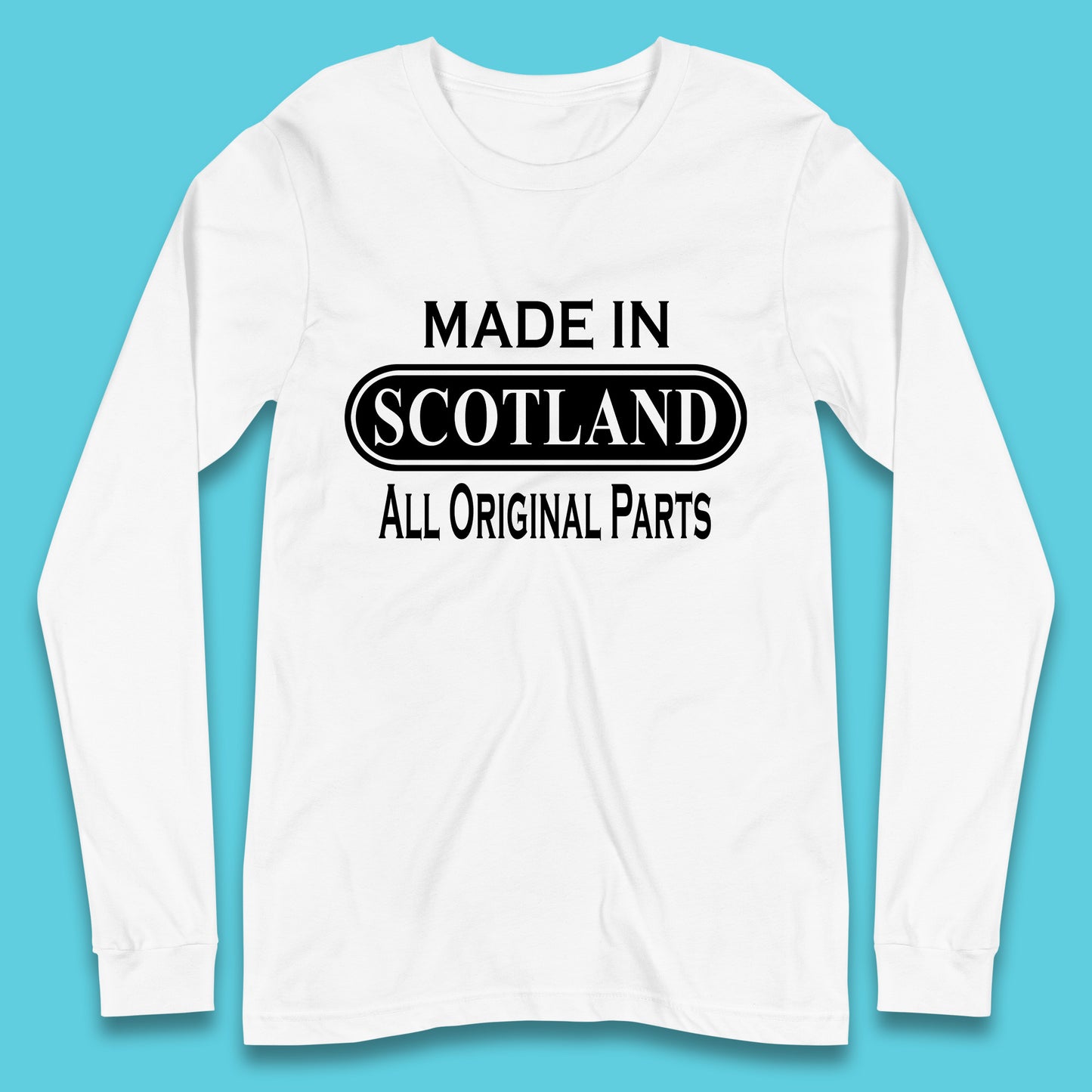 Made In Scotland All Original Parts Vintage Retro Birthday Country In United Kingdom UK Constituent Country Gift Long Sleeve T Shirt
