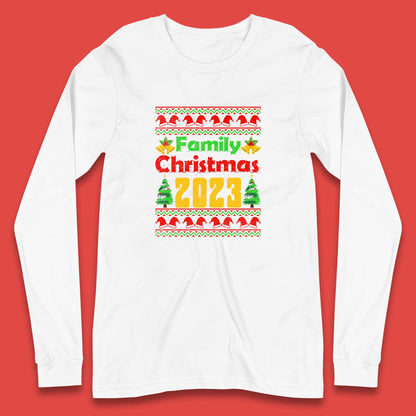 Family Christmas 2023 Holiday Winter Festive Christmas Trees Xmas Season Long Sleeve T Shirt