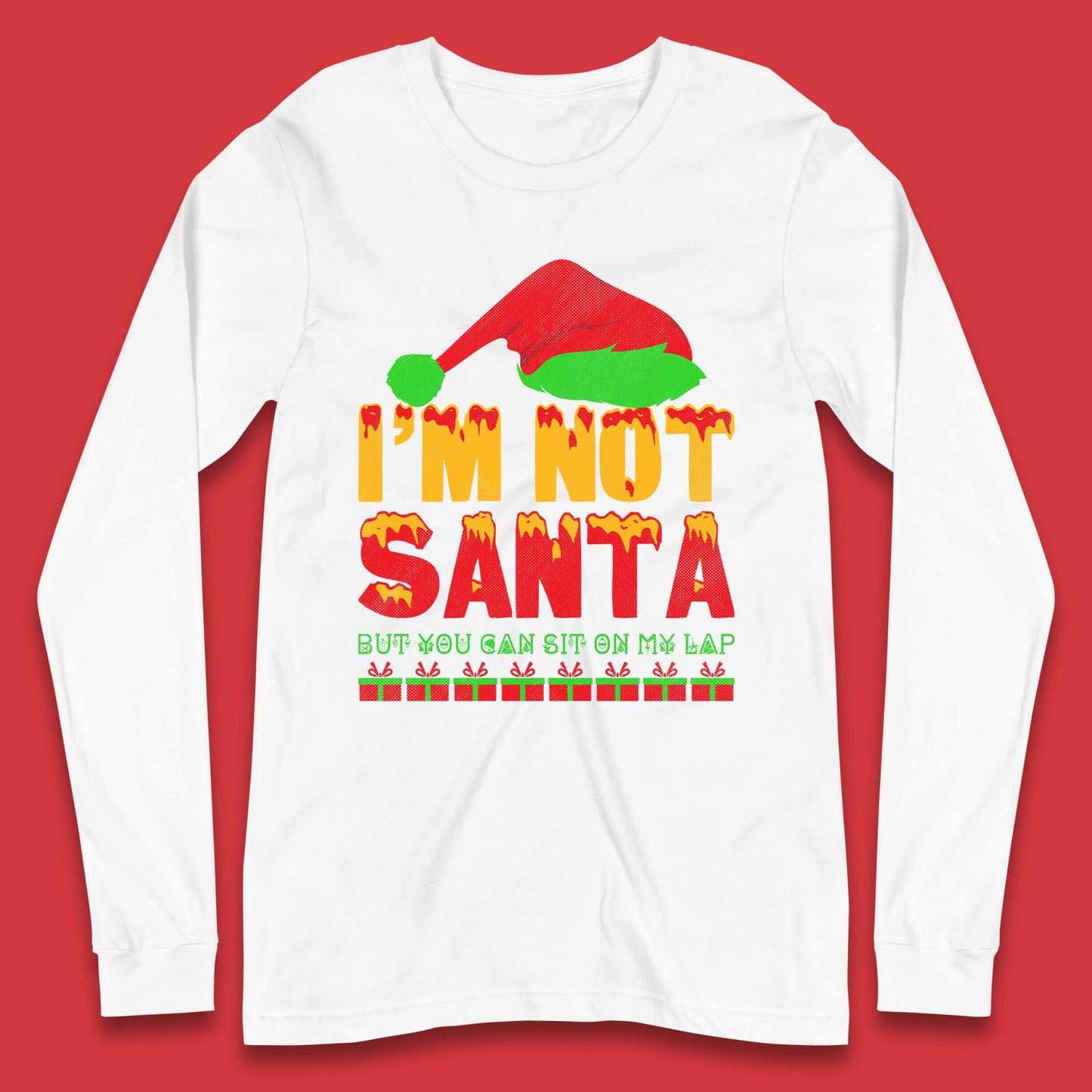 Funny Christmas Humor Long Sleeve T-Shirt