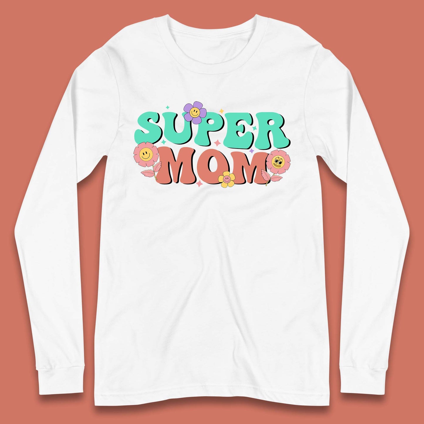 Super Mom Long Sleeve T-Shirt